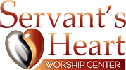 Servant's Heart Worship Center